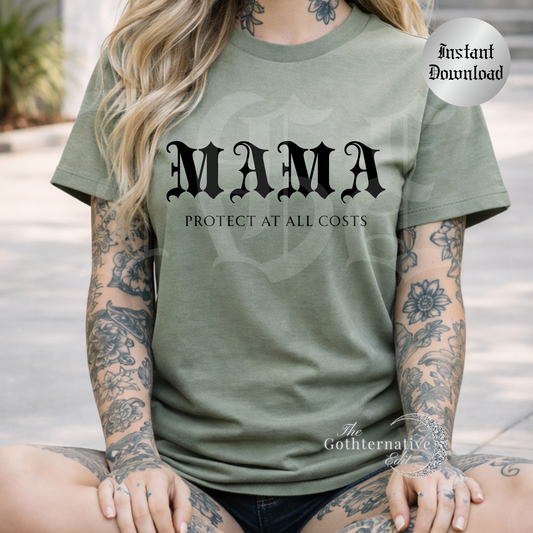 Mama Protect at all Costs PNG